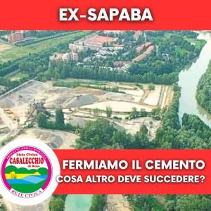 Scopri di più sull'articolo Ex-Sapaba: fermiamo il cemento