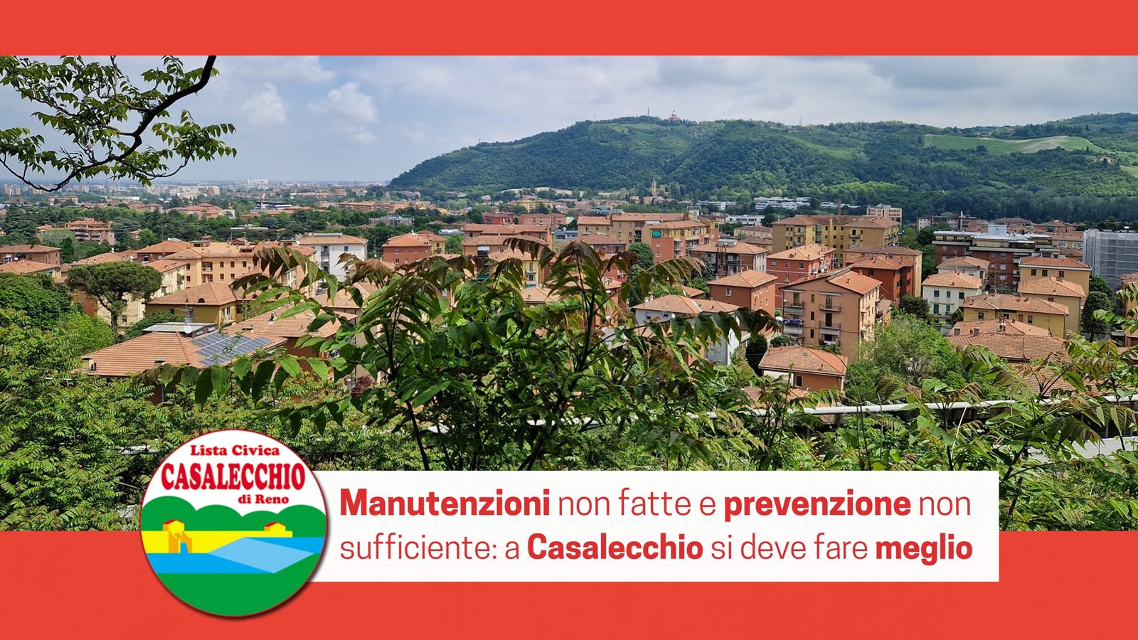 Al momento stai visualizzando Manutenzioni non fatte e prevenzione non sufficiente: a Casalecchio si deve fare meglio