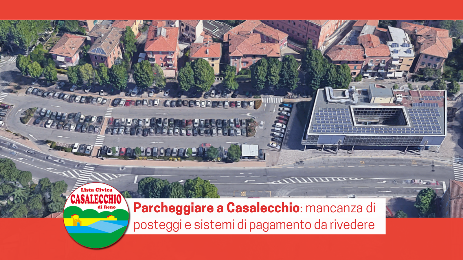 Al momento stai visualizzando Parcheggiare a Casalecchio: carenza di posteggi e sistemi di pagamento da rivedere